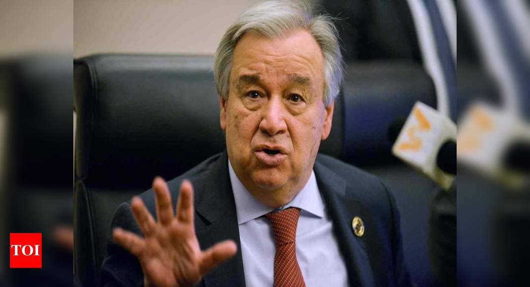 Will do everything to mobilise global community to ensure coup fails in Myanmar : UN chief - Times of India