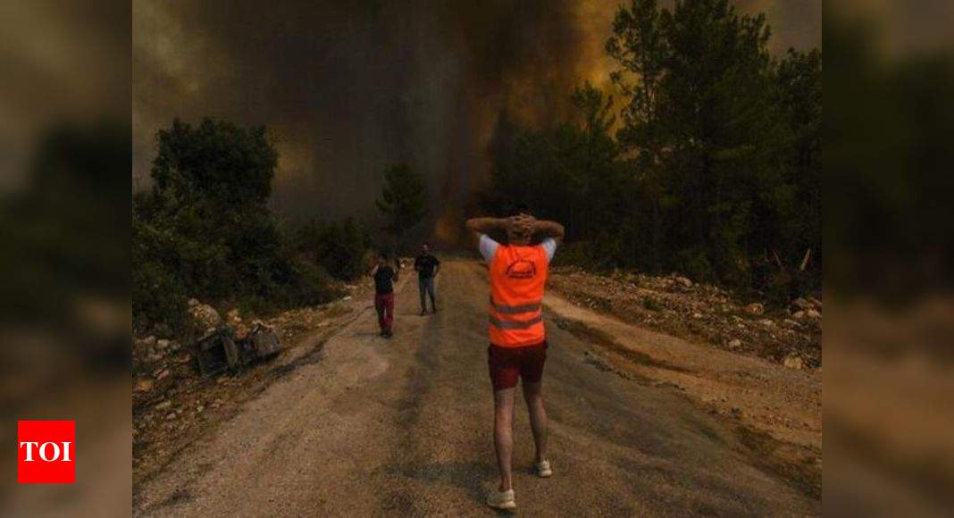 Turkey battles wildfires for 6th day; 10,000 are evacuated - Times of India