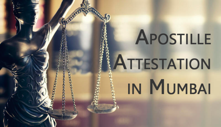 Apostille Attestation in Mumbai